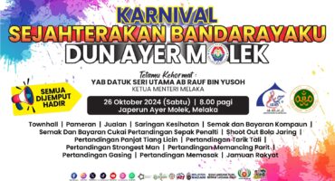 PROGRAM KARNIVAL SEJAHTERAKAN BANDARAYAKU PERINGKAT DUN AYER MOLEK TAHUN 20243