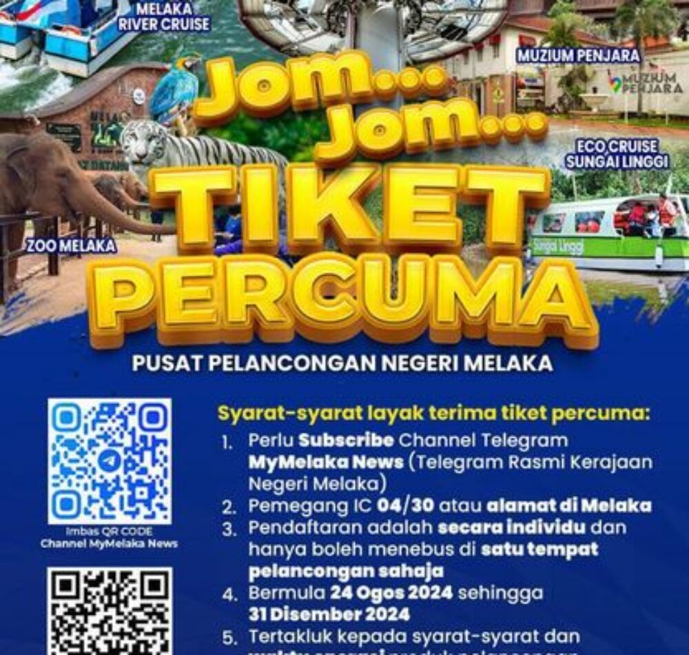 Jom... Jom... TIKET PERCUMA Pusat Pelancongan Negeri Melaka