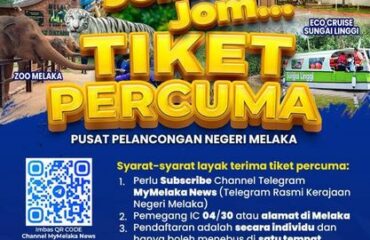 Jom... Jom... TIKET PERCUMA Pusat Pelancongan Negeri Melaka