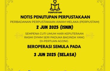 500759160_1121530256679662_7552553500203669161_n NOTIS PEMBUKAAN DAN PENUTUPAN PERKHIDMATAN PERPUSTAKAAN