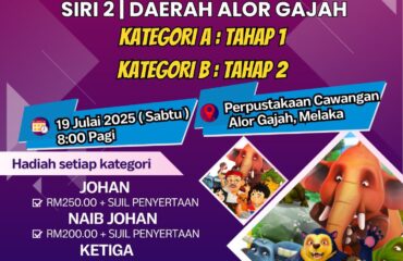 PERTANDINGAN BERCERITA CERITA RAKYAT TEMPATAN SIRI 2: DAERAH ALOR GAJAH