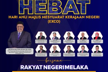 HARI AHLI MAJLIS MESYUARAT KERAJAAN NEGERI (EXCO) BERSAMA RAKYAT (HEBAT) NEGERI MELAKA