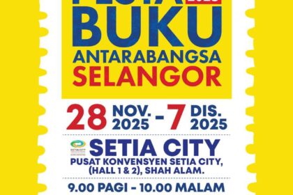 Hebahan Sempena Pesta Buku Antarabangsa Selangor 2025