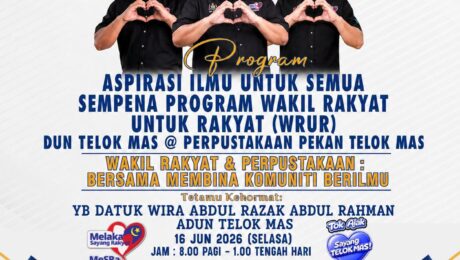 1 Program Aspirasi Ilmu Untuk Semua Sempena Program Wakil Rakyat Untuk Rakyat (WRUR) Telok Mas@Perpustakaan Pekan Telok Mas