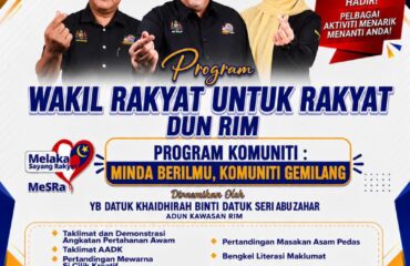 1 Program Komuniti: Minda Berilmu, Komuniti Gemilang sempena Program Wakil Rakyat Untuk Rakyat (WRUR) Dun Rim